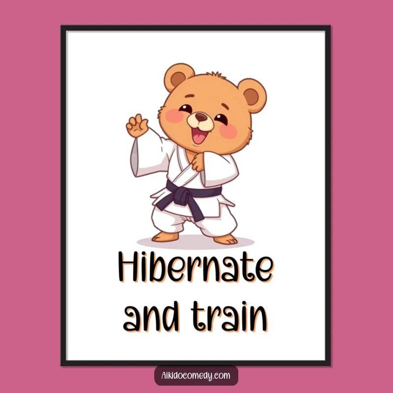 Funny Bear Cub Aikido Poster - Adorable Martial Arts Wall Art Print