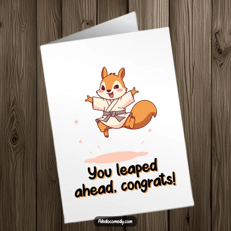 Funny Free Printable Congratulations Card showing a playful squirrel in a gi, soaring over an imaginary opponent with skill.