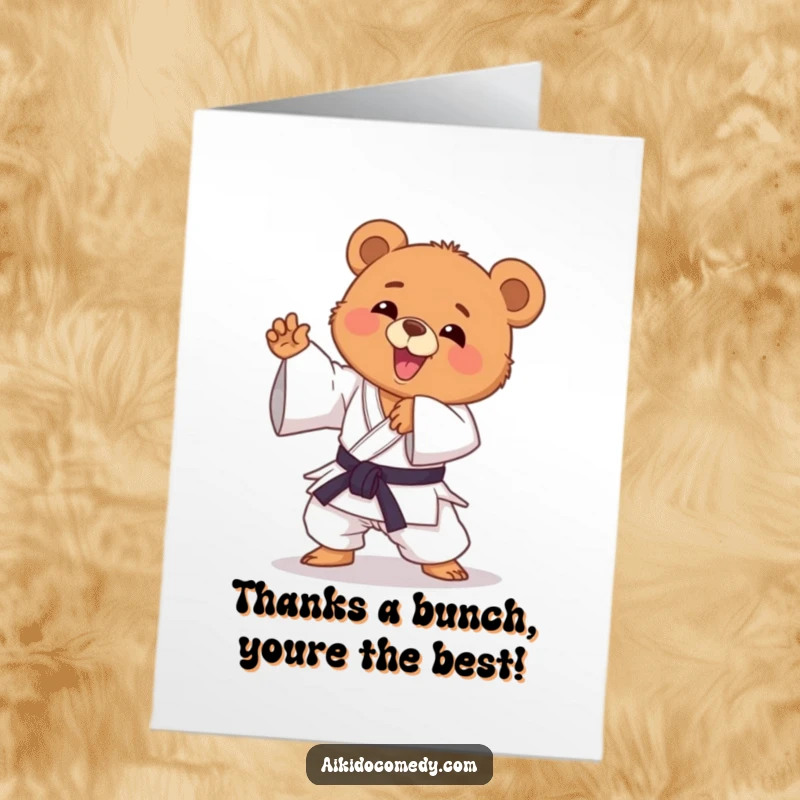 Funny Free Printable Thank You Card with a happy bear cub in a gi, striking a playful Aikido pose with gratitude.